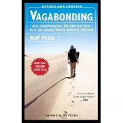 Vagabonding: An Uncommon Guide to the Art of Long-Term World Travel /]crolf Potts