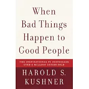 When Bad Things Happen to Good People