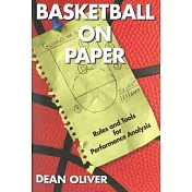 Basketball on Paper: Rules and Tools for Performance Analysis