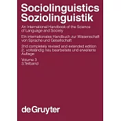 Sociolinguistics / Soziolingusistk: An International Handbook of the Science of Language and Society / Ein Internationales Handb