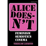 Alice Doesnat: Feminism, Semiotics, Cinema