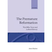 The Premature Reformation