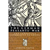 The German Peasants’ War and Anabaptist Community of Goods