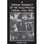 A Certain Tendency of the Hollywood Cinema, 1930-1980