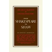Great Tradition in English Literature from Shakespeare to Shaw