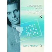 You Can Run: Gay, Glam, and Gritty Travels in South America