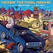 Cruisin’ the Fossil Freeway: An Epoch Tale of a Scientist and an Artist on the Ultimate 5,000-Mile Paleo Road Trip