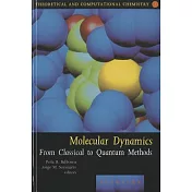 Molecular Dynamics: From Classical to Quantum Methods