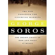 The New Paradigm for Financial Markets Large Print Edition: The Credit Crash of 2008 and What It Means