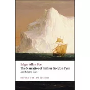 The Narrative of Arthur Gordon Pym of Nantucket and Related Tales