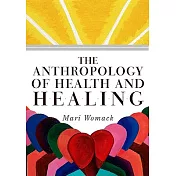 Anthropology of Health and Healing