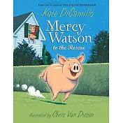 Mercy Watson to the Rescue