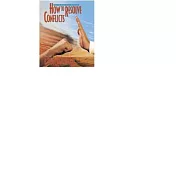 How to Resolve Conflicts: Based on the Works of L. Ron Hubbard