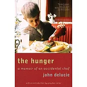 The Hunger: A Memoir of an Accidental Chef