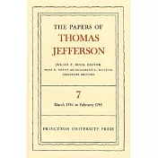The Papers of Thomas Jefferson, Volume 7: March 1784 to February 1785