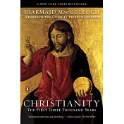 Christianity: The First Three Thousand Years