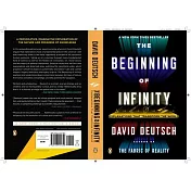 The Beginning of Infinity: Explanations That Transform the World