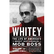 Whitey: The Life of America’s Most Notorious Mob Boss