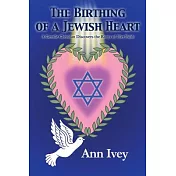 The Birthing of a Jewish Heart