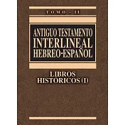 Antiguo Testamento Interlineal Hebreo-Espanol Volume 2-PR-FL/OS