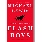 Flash Boys: A Wall Street Revolt
