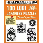 100 Logi Black & White Japanese Puzzles: Easy to Hard