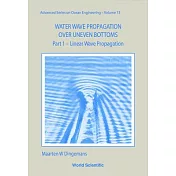 Water Wave Propagation over Uneven Bottoms