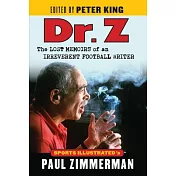 博客來 Dr Z The Lost Memoirs Of An Irreverent Football Writer - 