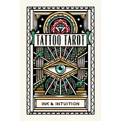 Tattoo Tarot: Ink & Intuition
