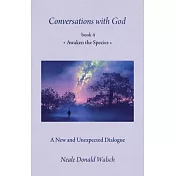 Conversations with God, Book 4: Awaken the Species