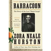 Barracoon: The Story of the Last ＂black Cargo＂