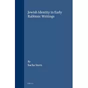 Jewish Identity in Early Rabbinic Writings