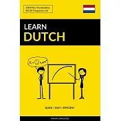 Learn Dutch - Quick / Easy / Efficient: 2000 Key Vocabularies
