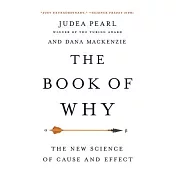 The Book of Why: The New Science of Cause and Effect