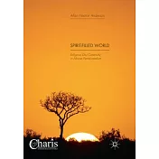 Spirit-Filled World: Religious Dis/Continuity in African Pentecostalism