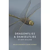 Dragonflies and Damselflies of New Zealand