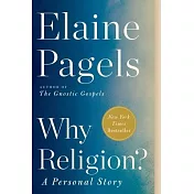 Why Religion?: A Personal Story