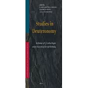 Studies in Deuteronomy: In Honour of C.J. Labuschagne on the Occasion of His 65th Birthday