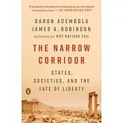 The Narrow Corridor: States, Societies, and the Fate of Liberty