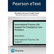 Pearson Etext -- For International Trauma Life Support for Emergency Care Providers -- Access Code Card