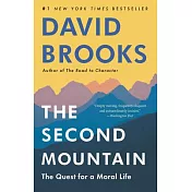 The Second Mountain: The Quest for a Moral Life