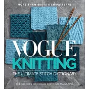 Vogue(r) Knitting the Ultimate Stitch Dictionary