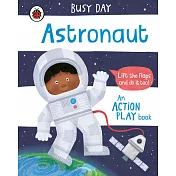 翻翻硬頁遊戲書Busy Day: Astronaut : An action play book