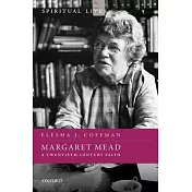 Margaret Mead: A Twentieth-Century Faith