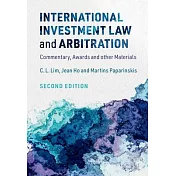 International Investment Law and Arbitration: Commentary, Awards and Other Materials