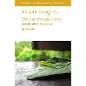 Instant Insights: Climate Change, Insect Pests and Invasive Species