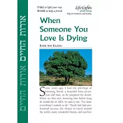 When Someone You Love Is Dying-12 Pk