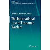 The International Law of Economic Warfare