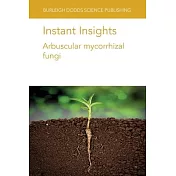 Instant Insights: Arbuscular mycorrhizal fungi