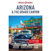 Insight Guides Arizona & Gran Canyon (Travel Guide with Free Ebook)